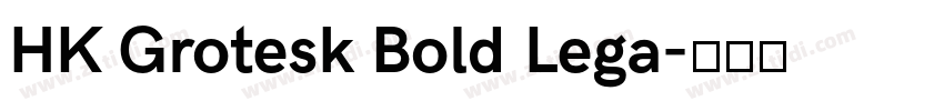 HK Grotesk Bold Lega字体转换